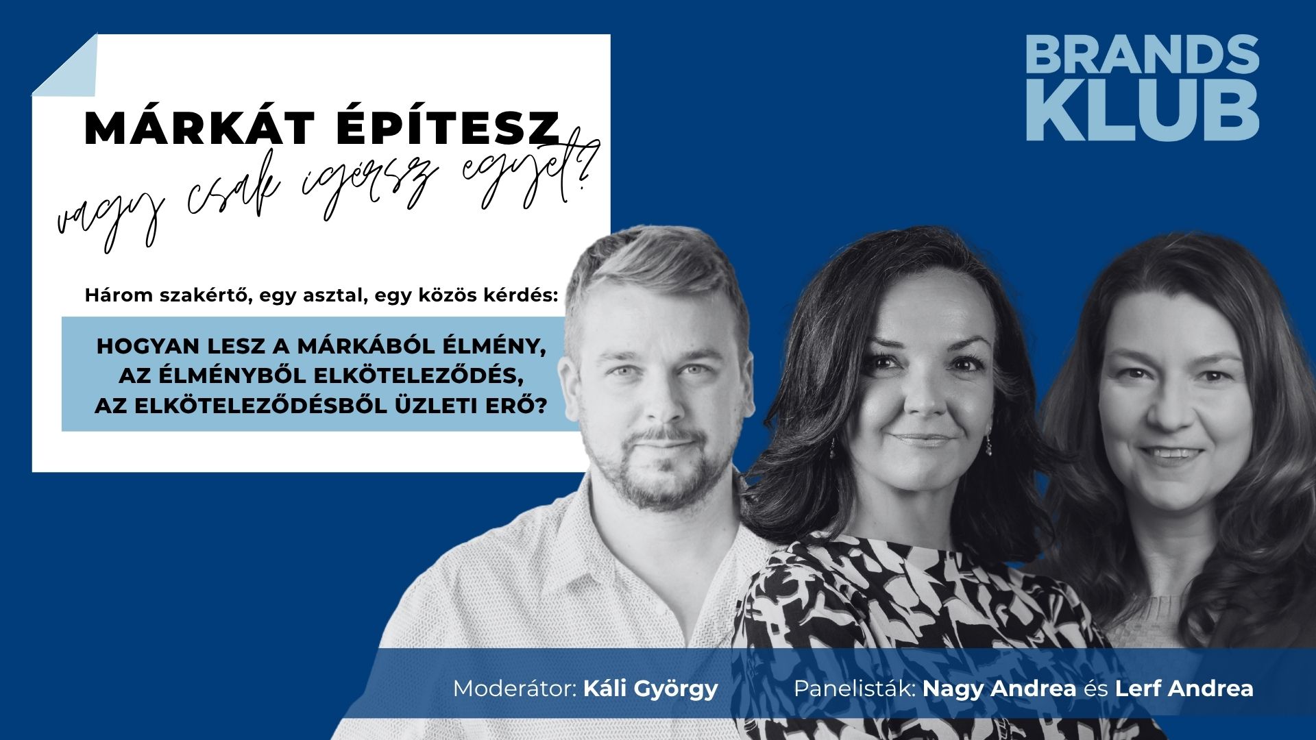 Élményből elköteleződés – employer branding fókusz a Brands Klub üzleti reggelijén